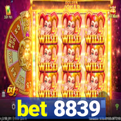 bet 8839